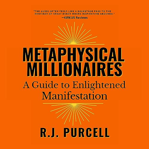 Metaphysical Millionaires by R.J. Purcell