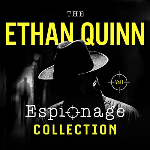The Ethan Quinn Espionage Collection, Volume 1