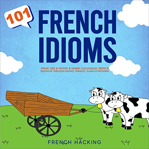 101 French Idioms