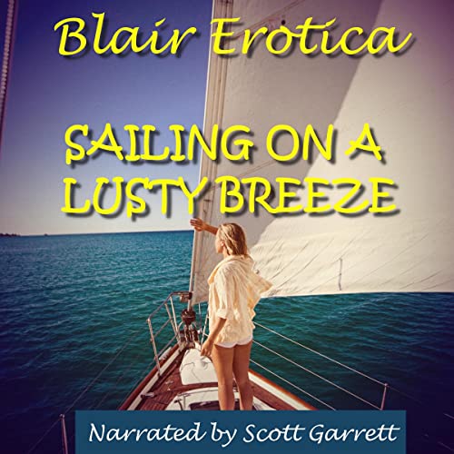 Sailing on a Lusty Breeze by Blair Erotica