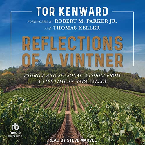 Reflections of a Vintner by Tor Kenward