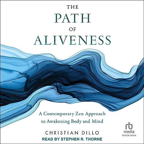 The Path of Aliveness by Christian Dillo