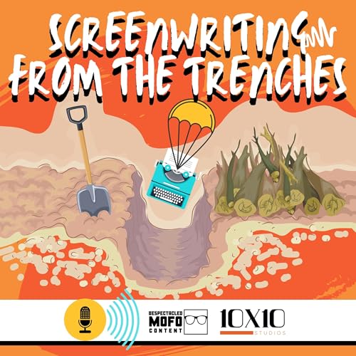 Screenwriting: From the Trenches by Rob Hagans & Kay Tuxford