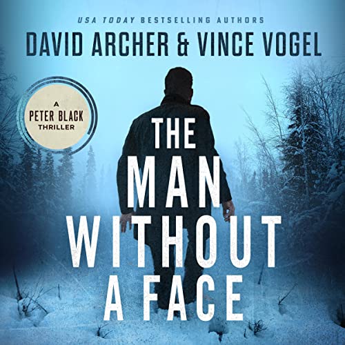 The Man Without a Face by David Archer