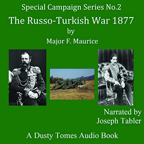 The Russo-Turkish War 1877