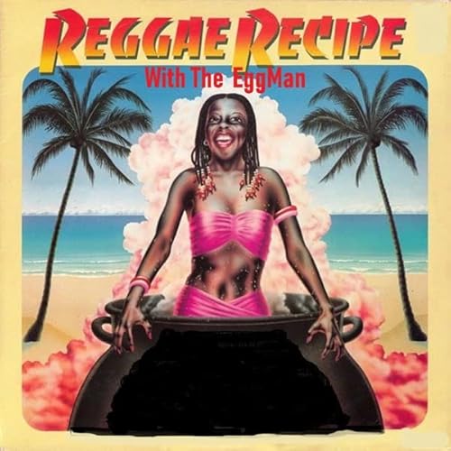 REGGAE RECIPE with the EGGMAN by EggMan