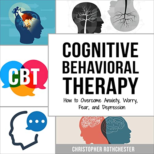 Cognitive Behavioral Therapy