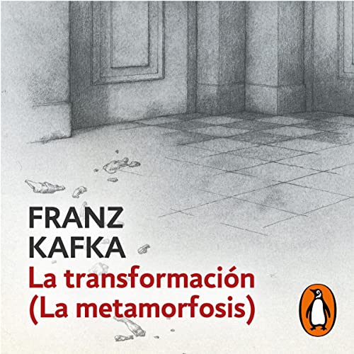 La transformación (La metamorfosis) [The Transformation (The Metamorphosis)]