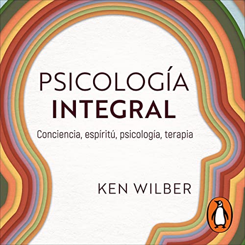 Psicología integral [Integral Psychology]