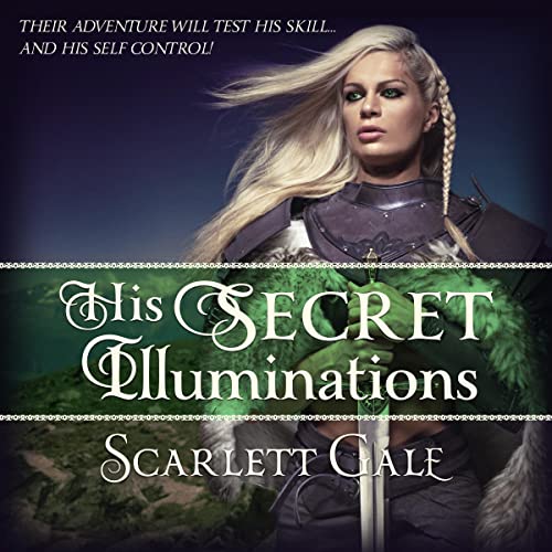 His Secret Illuminations by Scarlett Gale