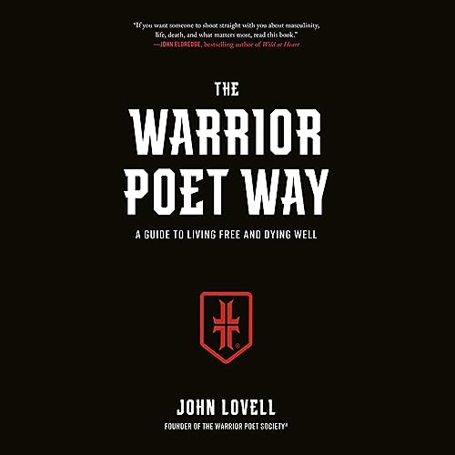 The Warrior Poet Way