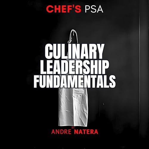Chef's PSA Culinary Leadership Fundamentals