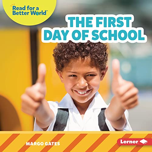 The First Day of School by Margo Gates