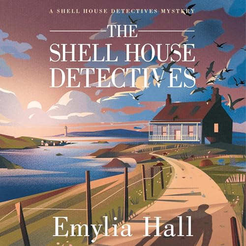The Shell House Detectives