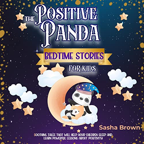 The Positive Panda Bedtime Stories for Kids