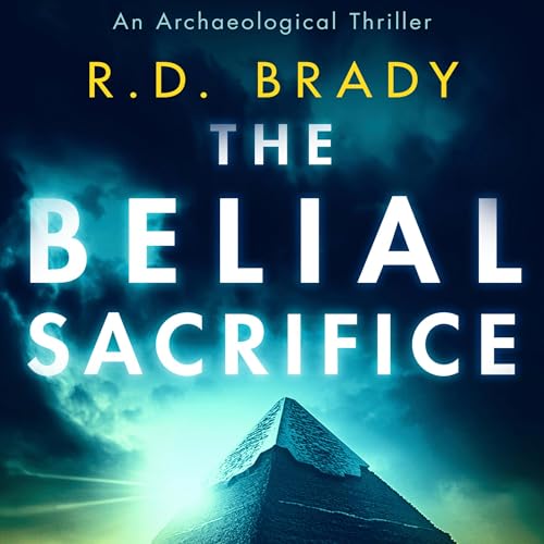 The Belial Sacrifice by R.D. Brady