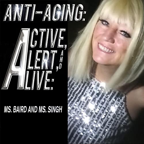 Anti-Aging by Ms. Baird