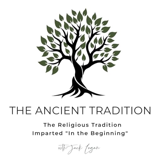 The Ancient Tradition by Jack Logan