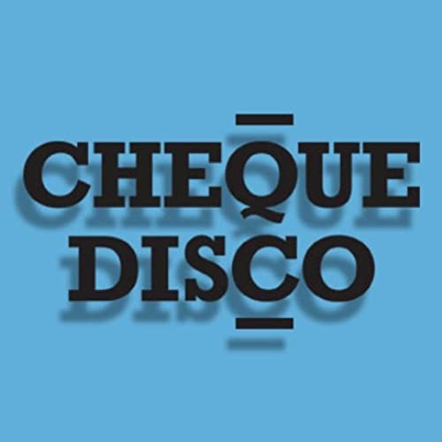 cheque disco by cheque disco