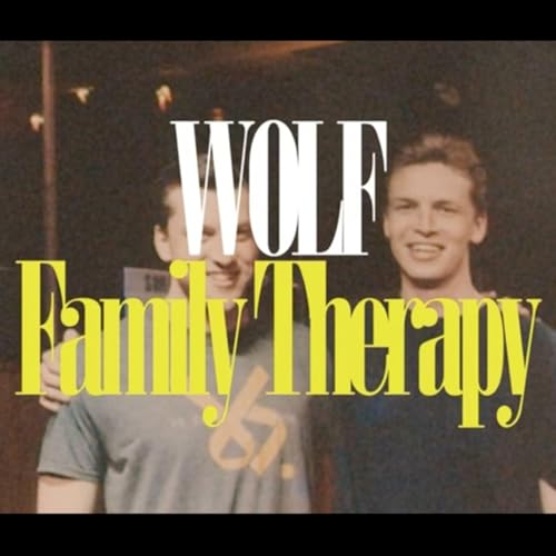 Wolf Family Therapy Podcast by Tyler Wolf