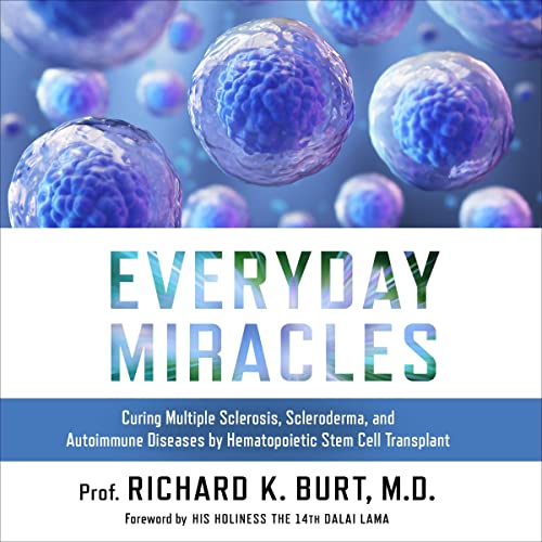 Everyday Miracles by Dr. Richard Burt
