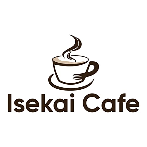The Isekai Cafe Podcast