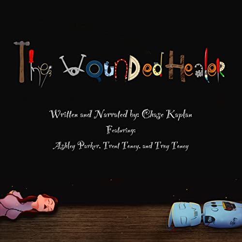 The Wounded Healer by Chase Kaplan