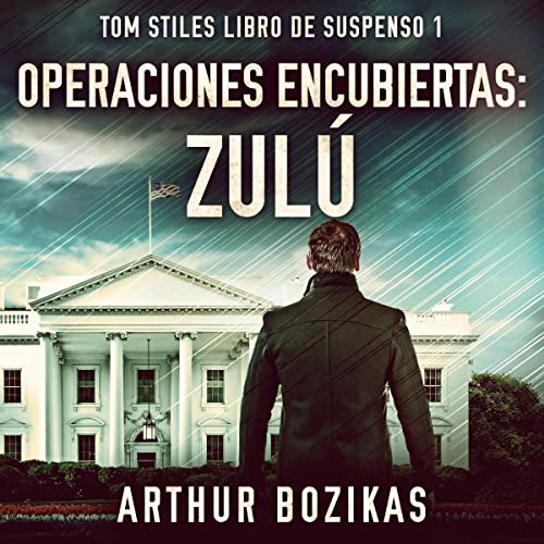 Operaciones Encubiertas: Zulú [Covert Ops: Zulu]