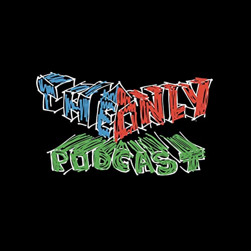 " The Only Podcast " by Titan Zulu Bodega & Sponch