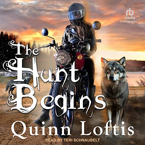 The Hunt Begins by Quinn Loftis