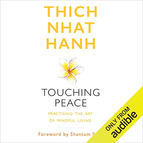 Touching Peace by Thich Nhat Hanh