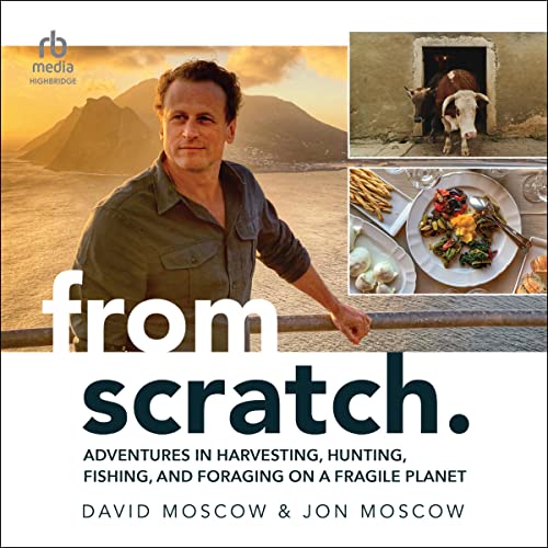 From Scratch by David Moscow