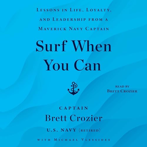 Surf When You Can by Brett Crozier