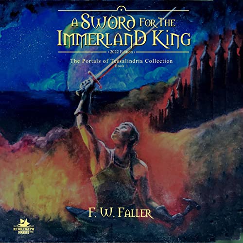 A Sword for the Immerland King by F. W. Faller