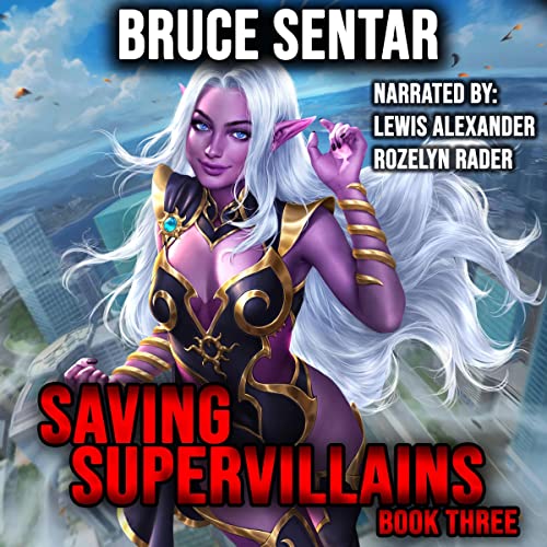 Saving Supervillains 3 by Bruce Sentar