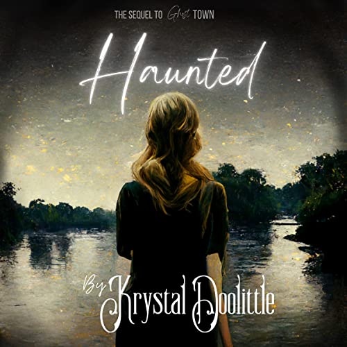 Haunted by Krystal Doolittle