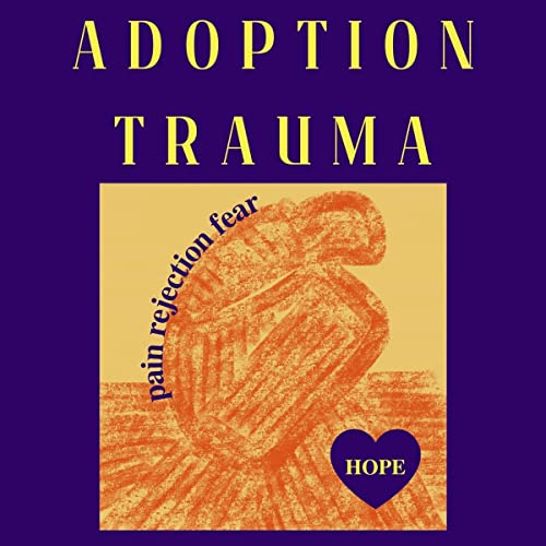 Adoption Trauma
