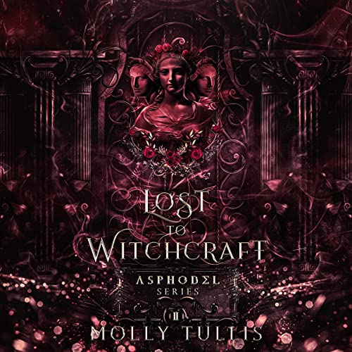 Lost to Witchcraft by Molly Tullis