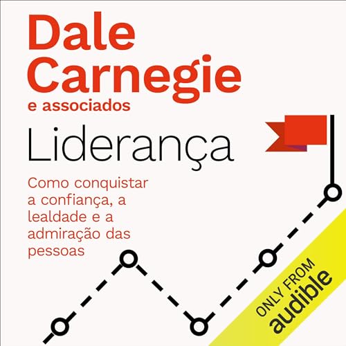 Liderança by Dale Carnegie