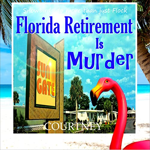 Florida Retirement Is Murder