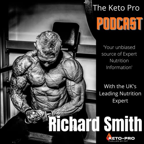 Richard Smith - The Keto Pro by Richard Smith