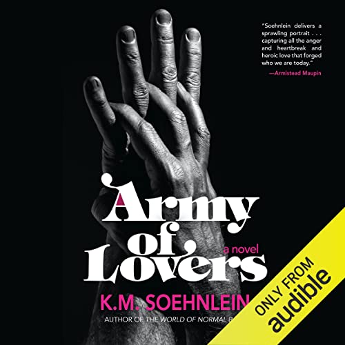 Army of Lovers by K.M. Soehnlein