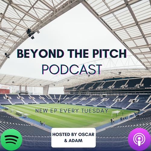 Beyond The Pitch by Oscar Gritz and Adam Moss