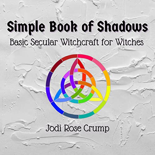 Simple Book of Shadows by Jodi Rose Crump