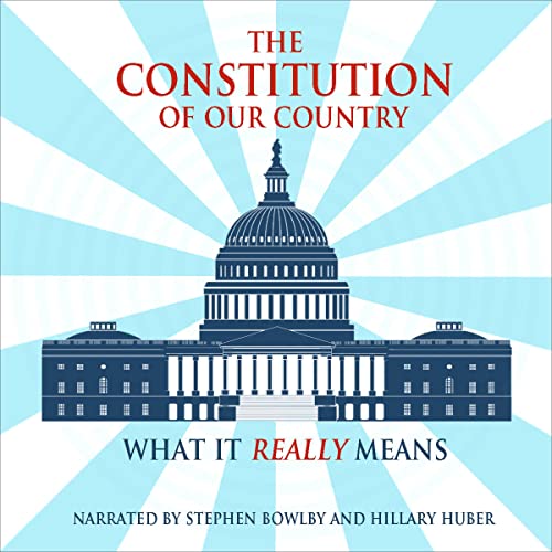 The Constitution of Our Country by Frank A. Rexford