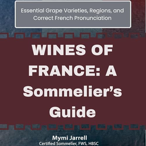 Wines of France by Mymi Jarrell