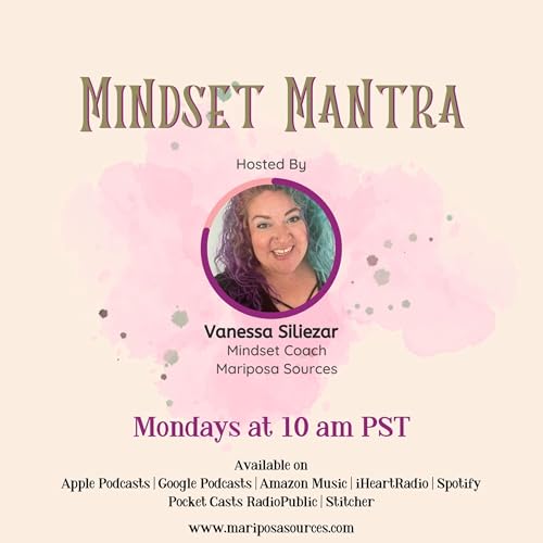 Mindset Mantra by Mariposa Sources