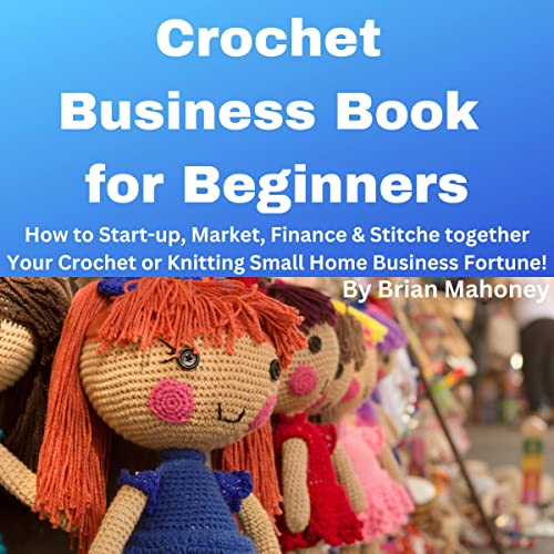 Crochet Business Book for Beginners