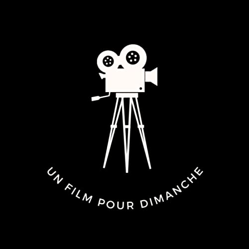 Un Film pour Dimanche by Evan Livenais