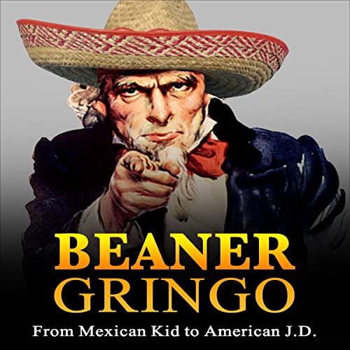 Beaner Gringo by Ivan Higuera